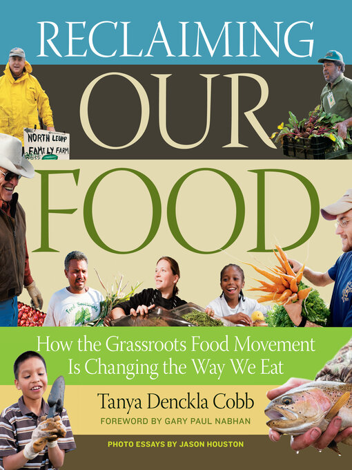 Title details for Reclaiming Our Food by Tanya Denckla Cobb - Available